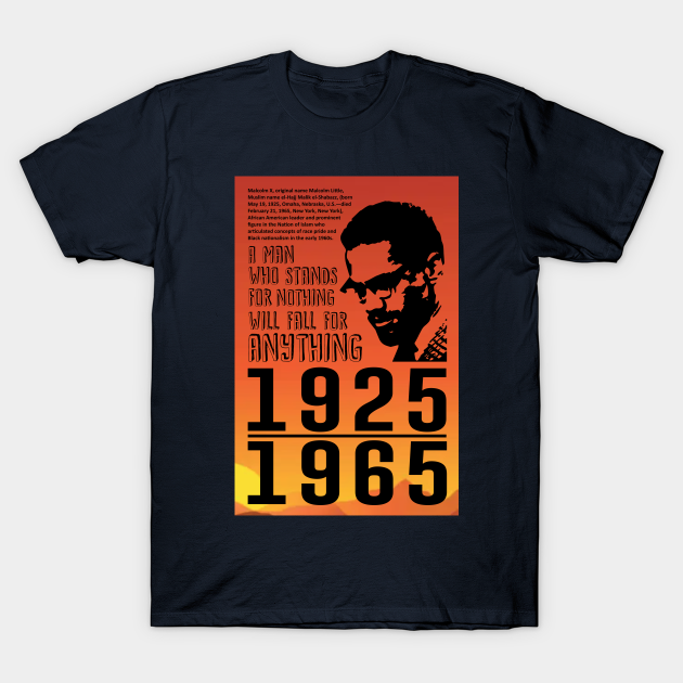 Malcolm X Day Malcolm X TShirt TeePublic